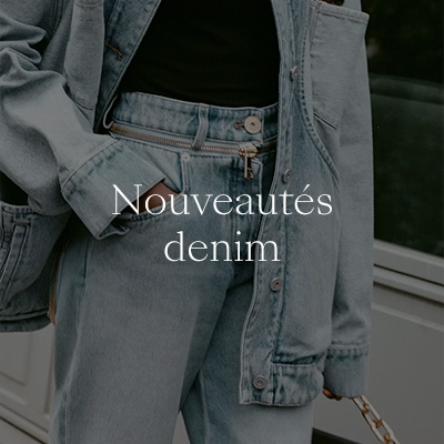 Nouveautés denim